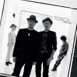 Tosca - Outta Here '2014