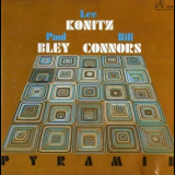 Lee Konitz & Paul Bley & Bill Connors - Pyramid '1977