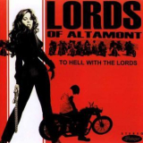 The Lords Of Altamont - To Hell With The Lords Of Altamont '2002
