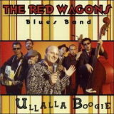 Red Wagons - Ullalla Boogie '2004