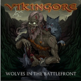 Vikingore - Wolves In The Battlefront '2013