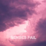 Senses Fail - Pull The Thorns From Your Heart '2015-06-30