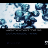 Watermen Meets Chris Rea - Your Love Is Setting Me Free '2001
