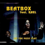 Beatbox Feat. Rael - Let The Music Play '1998