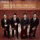 Mendelssohn - String Quartets Nos. 1 & 4 (Escher String Quartet) '2015