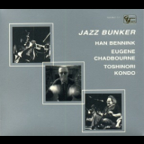 Bennink, Chadbourne, Kondo - Jazz Bunker '2000