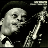 Ben Webster - Stormy Weather '1965