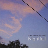 Charlie Haden & John Taylor - Nightfall '2003