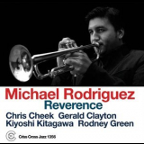 Michael Rodriguez - Reverence '2013