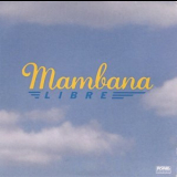 Mambana - Libre '2003