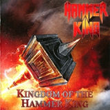 Hammer King - Kingdom Of The Hammer King '2015