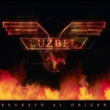 Luzbel - Regreso Al Origen '2013