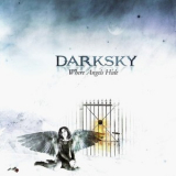 Dark Sky - Where Angels Hide '2010