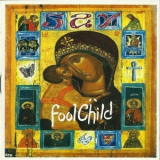Say - Fool Child '1994