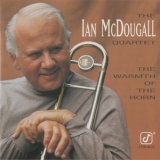 Ian Mcdougall Quartet - The Warmth Of The Horn '1995