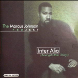 The Marcus Johnson Project - Inter Alia (Amongst Other Things) '2000