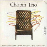 Chopin Trio (nowicki, Bryla, Frejdlich) - Chopin Trio '1989