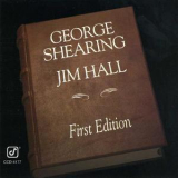 George Shearing & Jim Hall - First Edition '1981