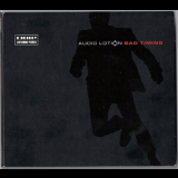 Audio Lotion - Bad Timing '2010