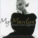 David Klein Quintet - My Marilyn '2001