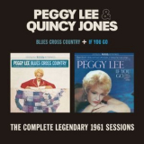 Peggy Lee & Quincy Jiones - Blues Cross Country + If You Go '1961