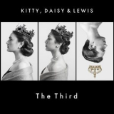 Kitty, Daisy & Lewis - The Third '2015