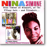 Nina Simone - Nina Simone At Newport, At The Village Gate - And Elsewhere ...(disc 1) '1998