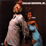 Oscar Brown Jr. - Fresh '1974