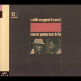 The Oscar Peterson Trio - With Respect To Nat '1965