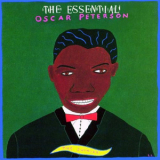 Oscar Peterson - The Essential Oscar Peterson: The Swinger '1992