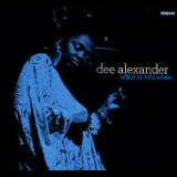 Dee Alexander - Wild Is The Wind '2009