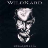 Wildkard - Megalomania '2007