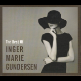 Inger Marie Gundersen - The Best Of Inger Marie Gundersen '2014