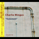 Charles Mingus - ''Statement'' '1977