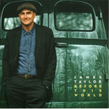 James Taylor - Before This World '2015