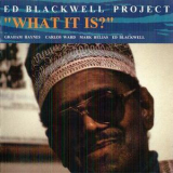 Ed Blackwell - What It Is? '1992
