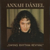 Annah Daniel - Swing Rhythm In The Downtown Revival '1995