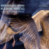 Karin Krog & Bergen Big Band - Seagull '2005