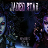 Jaded Star - Memories From The Future '2015