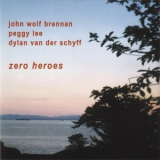 John Wolf Brennan, Peggy Lee, Dylan Van Der Schyff - Zero Heroes '2003