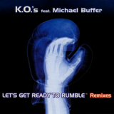 K.o.'s Feat. Michael Buffer - Let's Get Ready To Rumble '1996