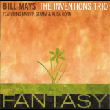 Bill Mays-inventions Trio - Fantasy '2007