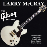 Larry Mccray - The Gibson Sessions '2014