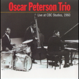 Oscar Peterson - Live At Cbc Studios '1960