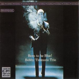 The Bobby Timmons Trio - Born To Be Blue! '1963
