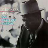 Thelonious Monk - San Francisco Holiday '1987