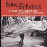The Claude Williamson Trio - Song For My Father '1993