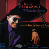 Frank Strazzeri & His Woodwinds West - Somebody Loves Me '1994
