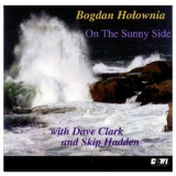Bogdan Holownia Trio - On The Sunny Side '1997