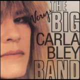 Carla Bley - The Very Big Carla Bley Band '1991